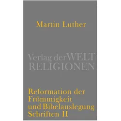 Luther:Reformation der Frömmigkeit, Fachbücher von Martin Luther