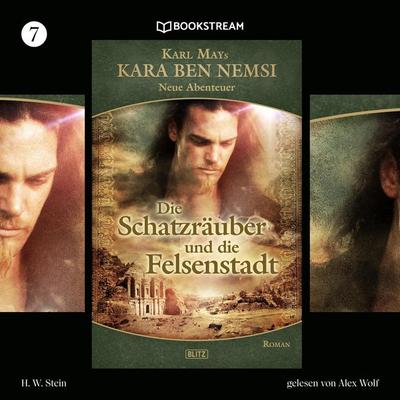 Die Schatzräuber und die Felsenstadt - Karl May,H. W. Stein, Audio, 9783991096887