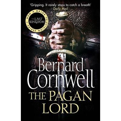 The Warrior Chronicles 07. The Pagan Lord, Taschenbuch von Bernard Cornwell, HarperCollins, 978-0-00-733192-5