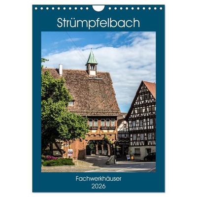 Strümpfelbach - Fachwerkhäuser (Wandkalender 2026 DIN A4 hoch), CALVENDO Monatskalender