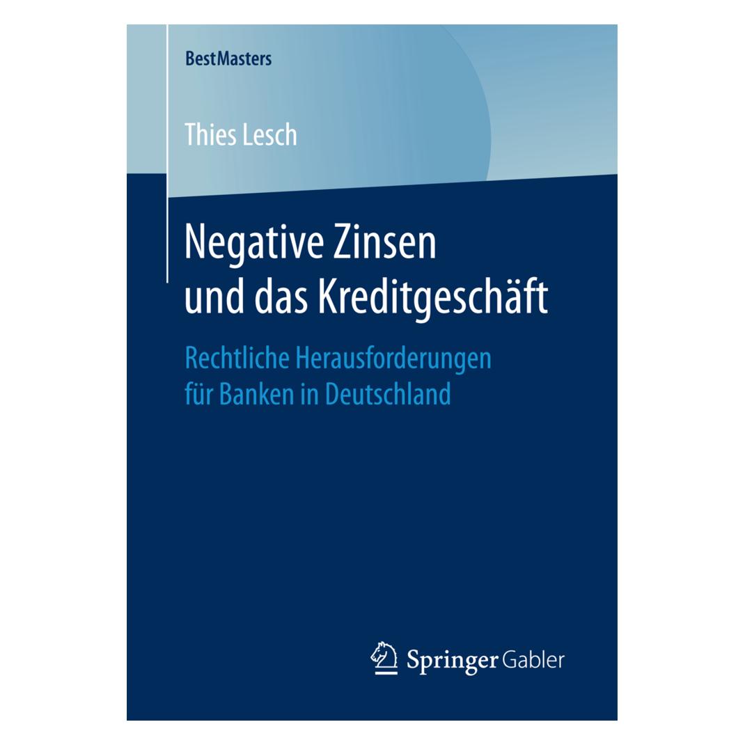 Springer Negative Zinsen und das Kreditgeschäft (Deutsch, Softcover, Thies Lesch) (35150592)