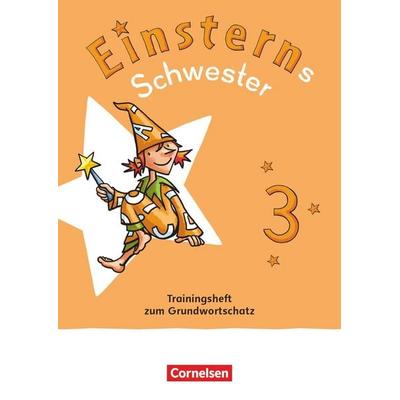 Einsterns Schwester - Sprache und Lesen 3. Schuljahr. Trainingsheft zum Grundwortschatz - Leihmaterial, Taschenbuch von , Cornelsen Verlag