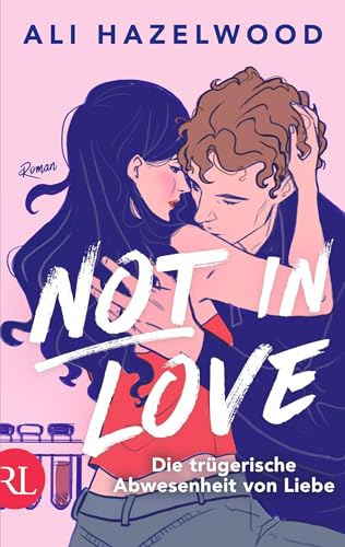 Ali Hazelwood - Not in Love – Die trügerische Abwesenheit von Liebe: Roman Limitiert: farbiger Buchschnitt exklusiv in der 1. Auflage. - Preis vom 19.10.2026 19:33:35 h