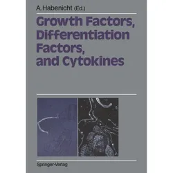 Growth Factors, Differentiation Factors, and Cytokines, Fachbücher