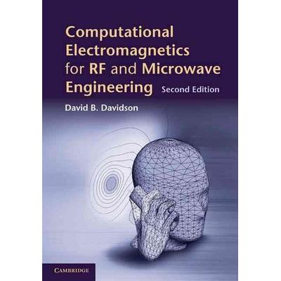 Computational Electromagnetics for RF and Microwave Engineering, Gebundene Ausgabe von David B. Davidson, Cambridge University Press,