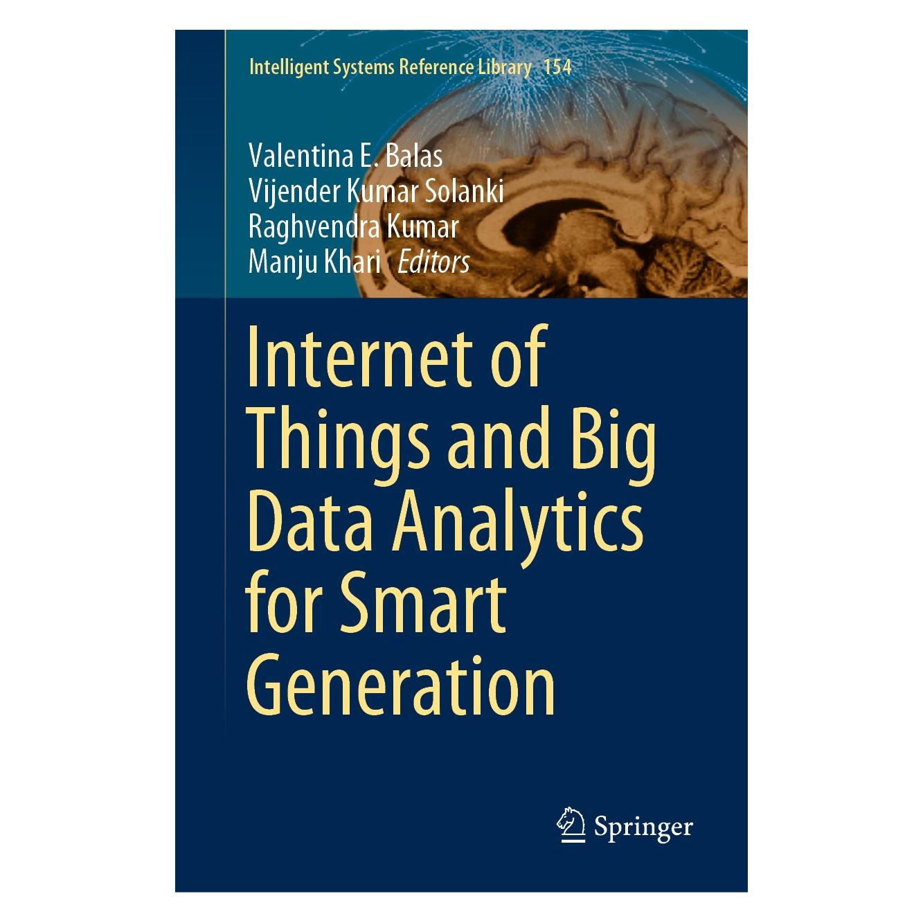 Springer Internet of Things and Big Data Analytics for Smart Generation (9783030042028)