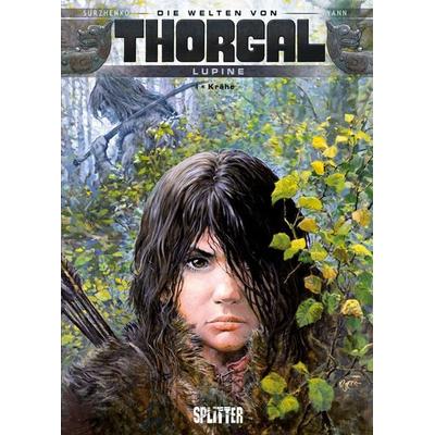Thorgal - Die Welten von Thorgal: Lupine. Band 4, Gebundene Ausgabe von Yann,Roman Surzhenko, Splitter-Verlag, 978-3-86869-389-8