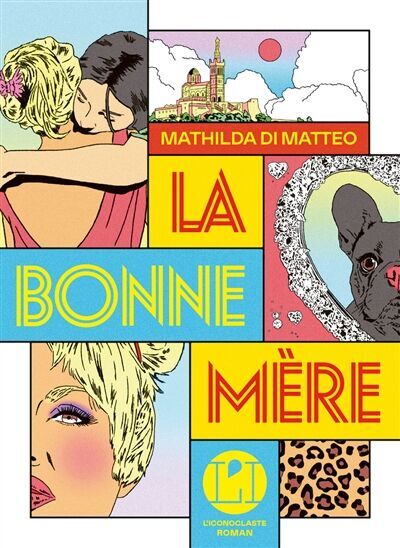 Mathilda Di Matteo - La bonne mère - Preis vom 09.10.2026 07:28:09 h