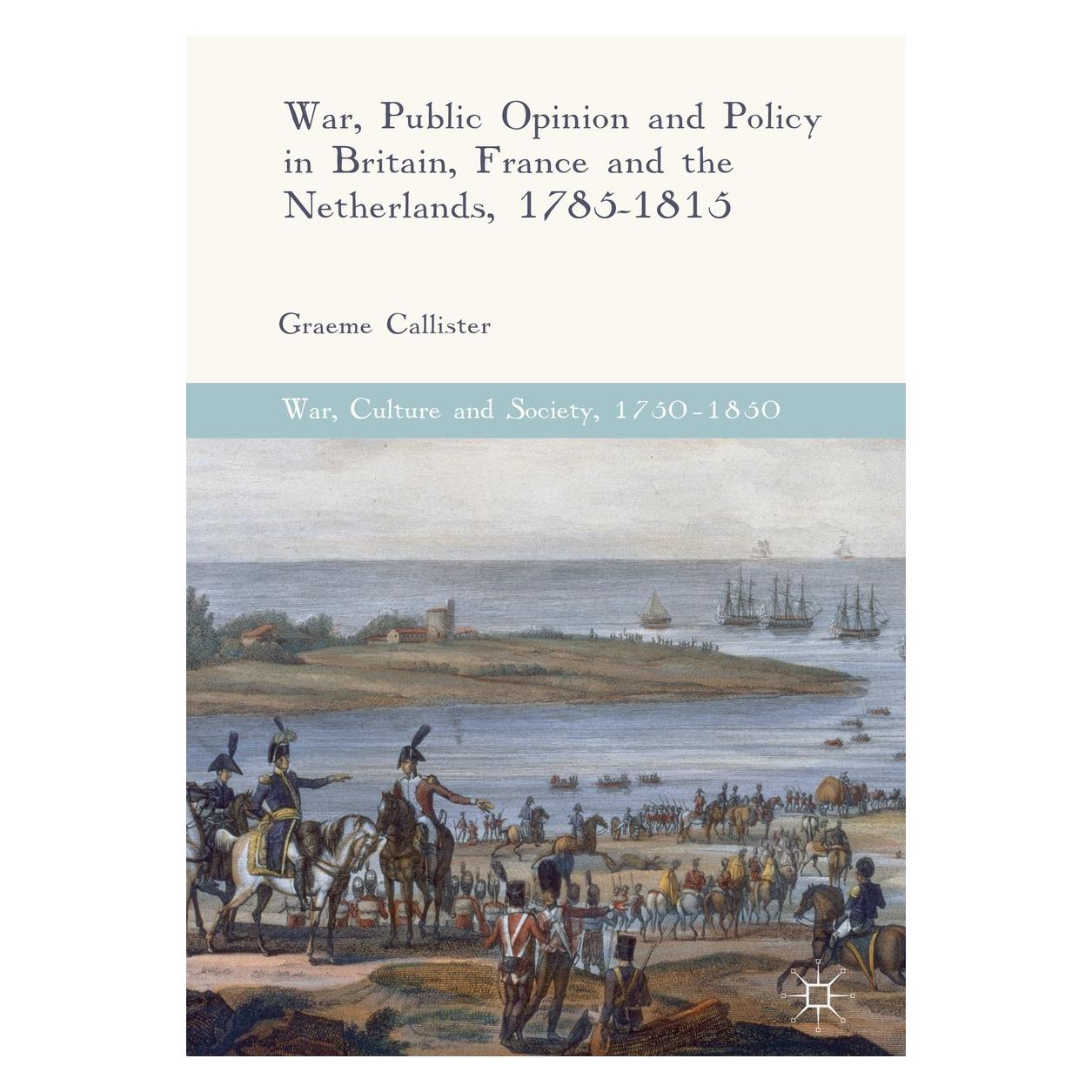 Springer Callister:War, Public Opinion and Polic (Englisch, Hardcover, Graeme Callister) (9783319495880)