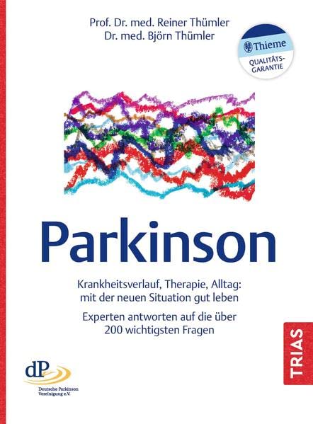 Reiner Thümler - Parkinson: Krankheitsverlauf, Therapie, Alltag: mit der neuen Situation gut leben. Experten antworten auf die über 200 wichtigsten Fragen - Preis vom 15.10.2026 23:06:25 h