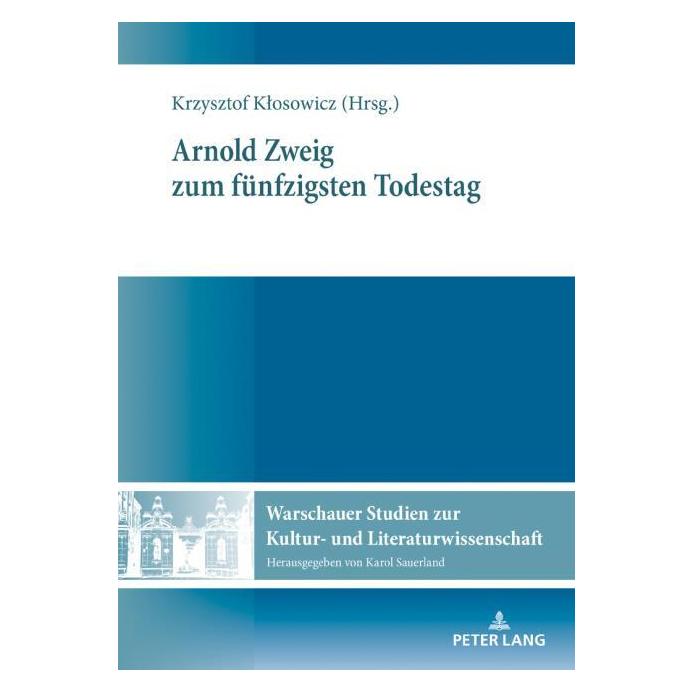 Peter Lang Arnold Zweig zum fünfzigsten Todestag (Deutsch, Hardcover) (67840200)