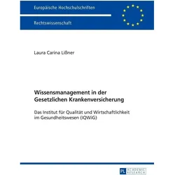 Wissensmanagement in der Gesetzlichen Krankenversicherung, Fachbücher von Laura Lissner