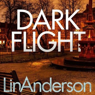 Dark Flight - Lin Anderson, Audio, 9781529024807