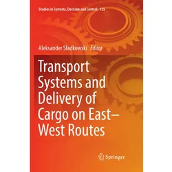 Transport Systems and Delivery of Cargo on East-West Routes, Fachbücher