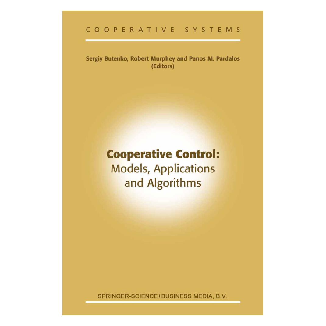 Springer Cooperative Control: Models, Applications and Algorithms (Englisch, Softcover, Panos M. Pardalos, Robert Murphey, Sergiy Butenko) (55379582)
