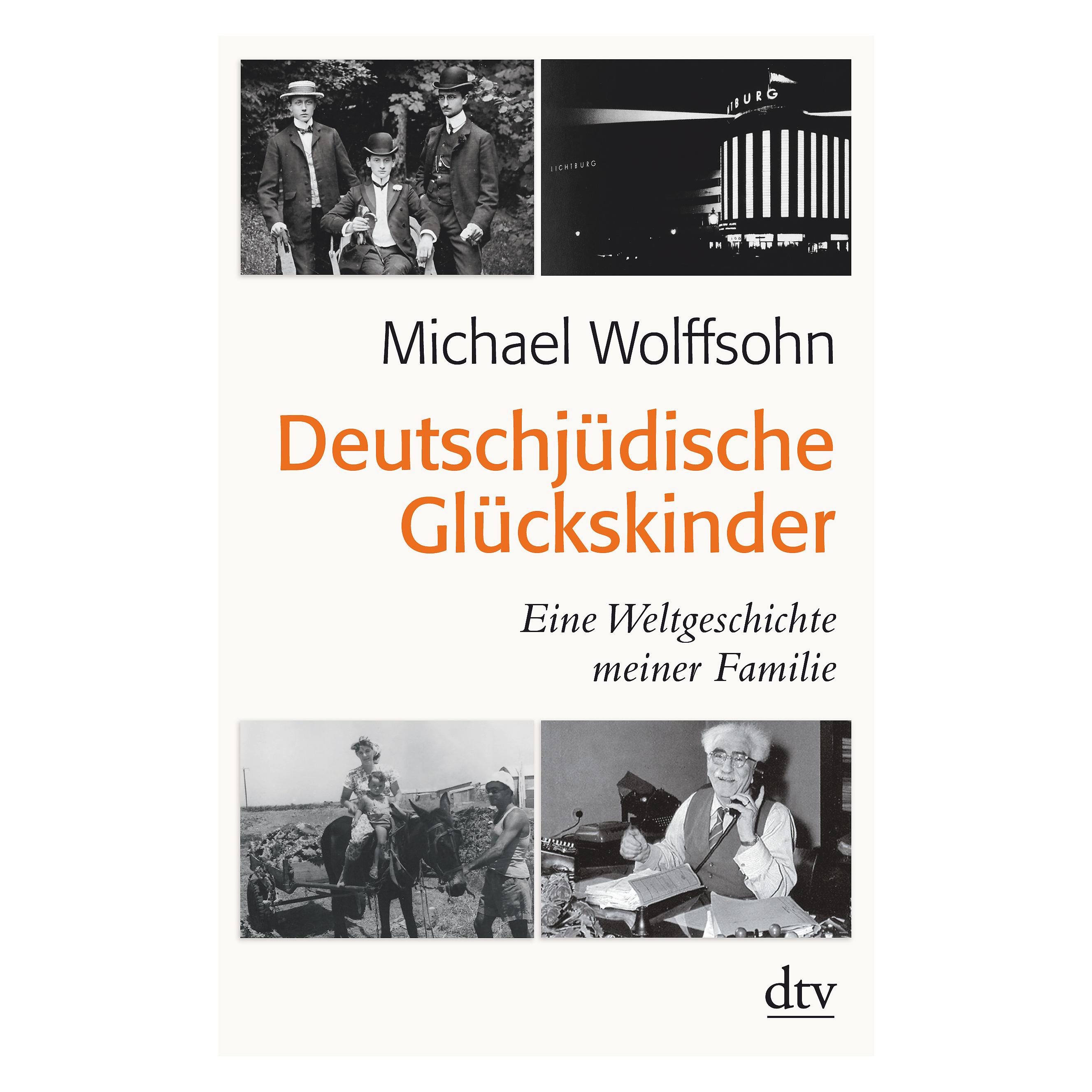 DTV Deutschjüdische Glückskinder (Deutsch, Softcover, Michael Wolffsohn) (9783423349413)