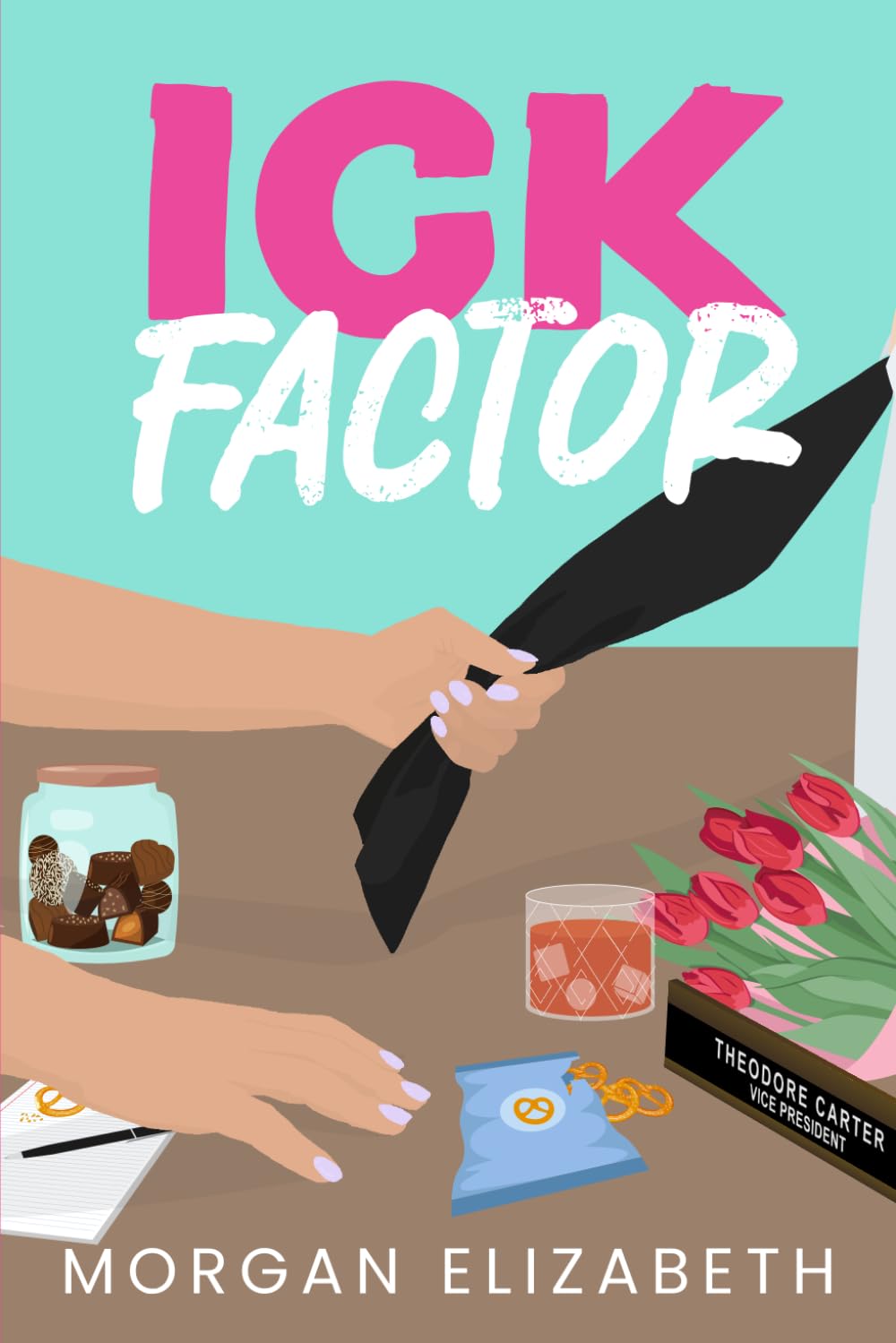 Morgan Elizabeth - Ick Factor: A Fake Dating Workplace Revenge Romance (Season of Revenge Series, Band 4) - Preis vom 30.09.2026 09:01:18 h