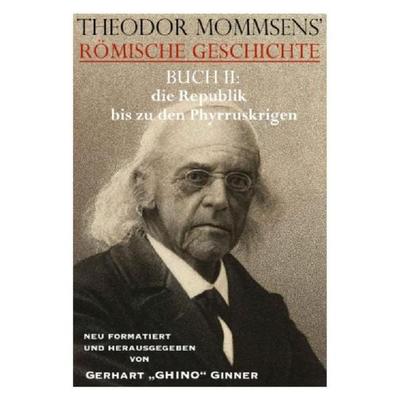 Theodor Mommsens' Römische Geschichte / THEODOR MOMMSENS' RÖMISCHE GESCHICHTE BUCH II:, Taschenbuch von Theodor Mommsen, Epubli, 978-3-7531-6603-2