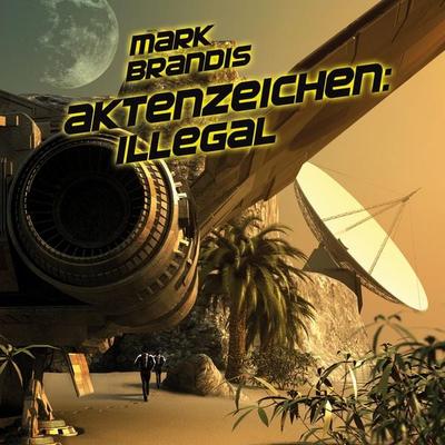 15: Aktenzeichen: Illegal - Nikolai Michalewsky, Audio, 4057664072757