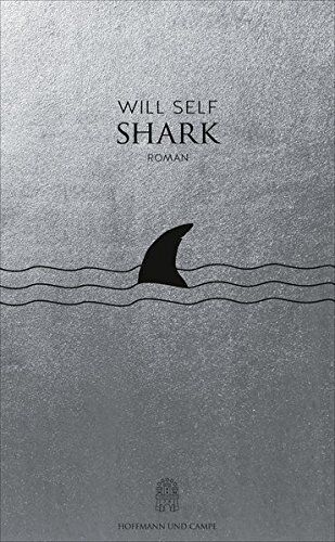 Will Self - Shark - Preis vom 11.10.2026 15:43:13 h
