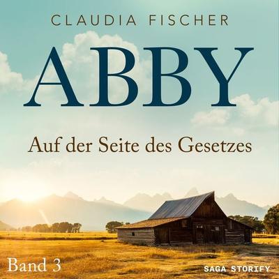 Abby 3 - Auf der Seite des Gesetzes - Claudia Fischer, Audio, 9788728535844