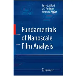 Fundamentals of Nanoscale Film Analysis, Fachbücher von James W Mayer, L C Feldman, Terry L. Alford