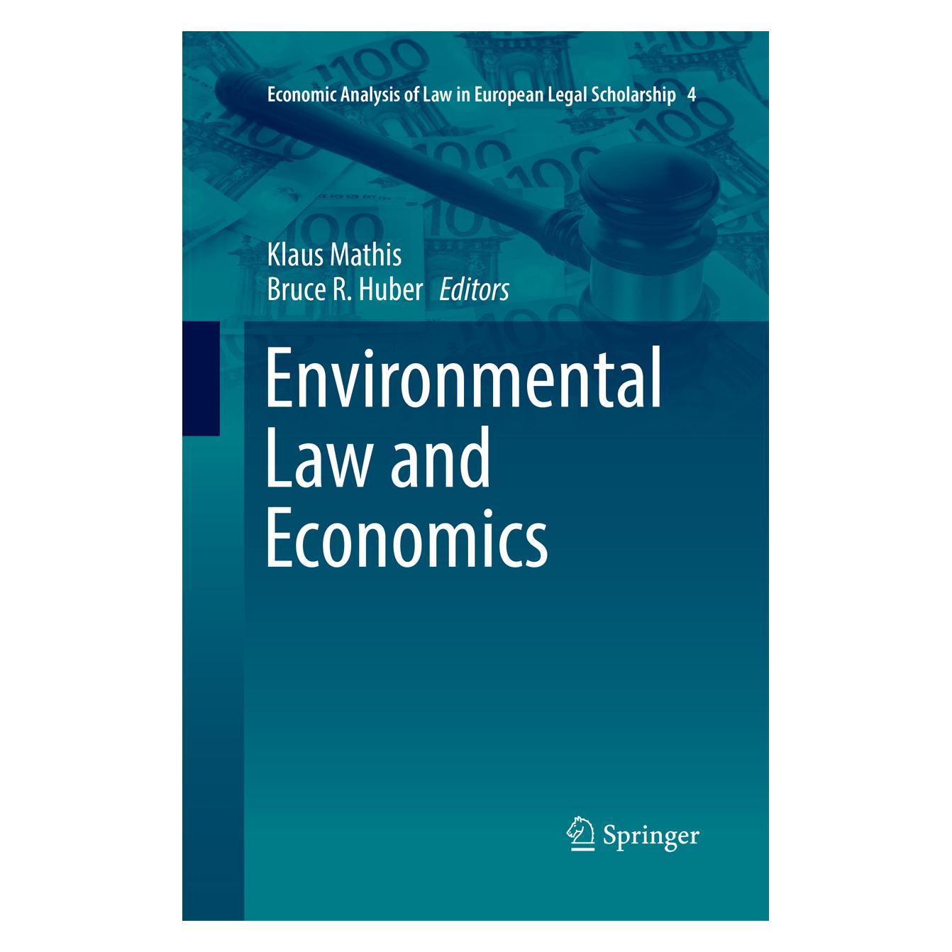 Springer Environmental Law and Economics (Englisch, Softcover, Bruce R. Huber, Klaus Mathis) (38974179)