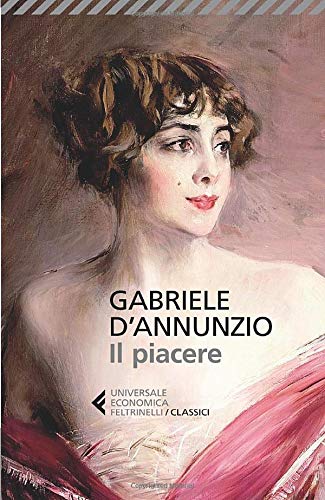 Gabriele D'Annunzio - Il piacere - Preis vom 06.10.2026 07:26:00 h