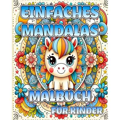 Einfaches Mandalas-Malbuch für Kinder, Taschenbuch von Sophia Caleb, Blurb