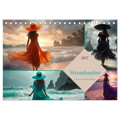 Strandzauber- Frauen in eleganten Kleidern (Tischkalender 2027 DIN A5 quer), CALVENDO Monatskalender