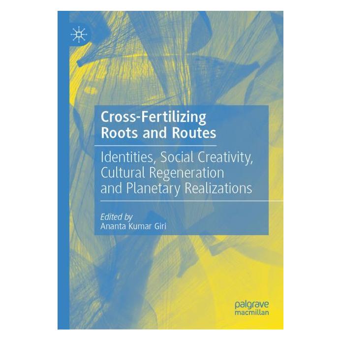 Springer Cross-Fertilizing Roots and Routes (Englisch, Hardcover, Ananta Kumar Giri, Kumar Giri) (63706918)