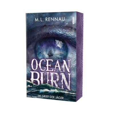 Oceanburn | Im Griff der Jäger, Taschenbuch von M.L. Rennau, Kampenwand