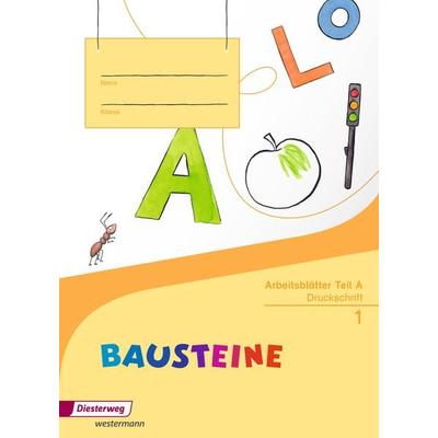 BAUSTEINE Fibel. Arbeitsblätter DS, Geheftet von Kirsten Bruhn,5. Grundschule Grundschule am See,Sabine Gudat-Vasak,Simone Günther,Gabriele Hinze,