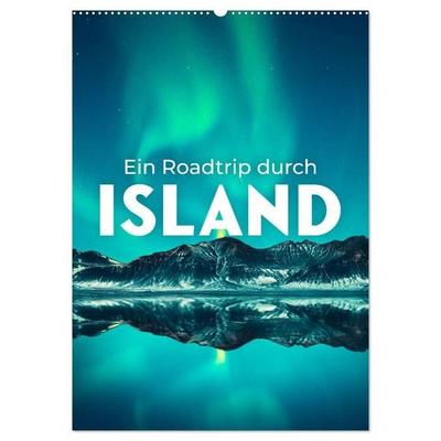 Ein Roadtrip durch Island (Wandkalender 2027 DIN A2 hoch), CALVENDO Monatskalender