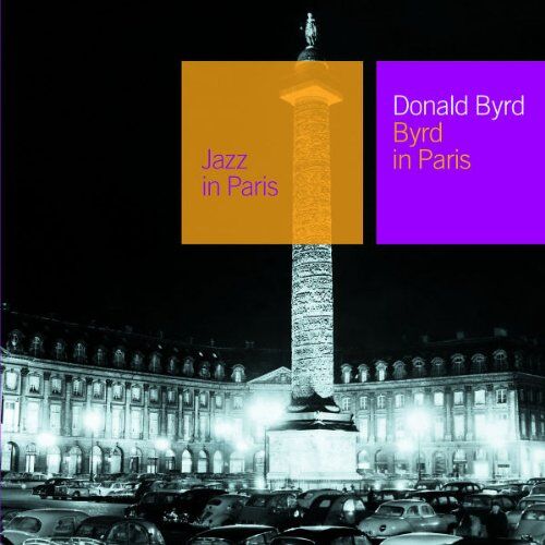 Donald Byrd - Jazz in Paris - Byrd in Paris - Preis vom 09.10.2026 07:28:09 h