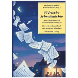 66 frische Schreibnächte, Ratgeber von Ramona Jakob, Katrin Girgensohn