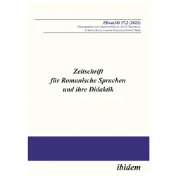 Zeitschrift für Romanische Sprachen und ihre Didaktik, Fachbücher von Corinna Koch, Judith Visser, Claudia Schlaak, Corinna, Jens F. Heiderich, Christoph Bürgel, F Heiderich, Jens/Koch u a, Christoph Heiderich Jens F Koch Corinna Schlaak Claudia Visser Judith Bürgel