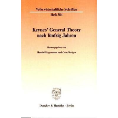 Keynes' General Theory nach fünfzig Jahren., Taschenbuch von , Duncker & Humblot, 978-3-428-06429-8