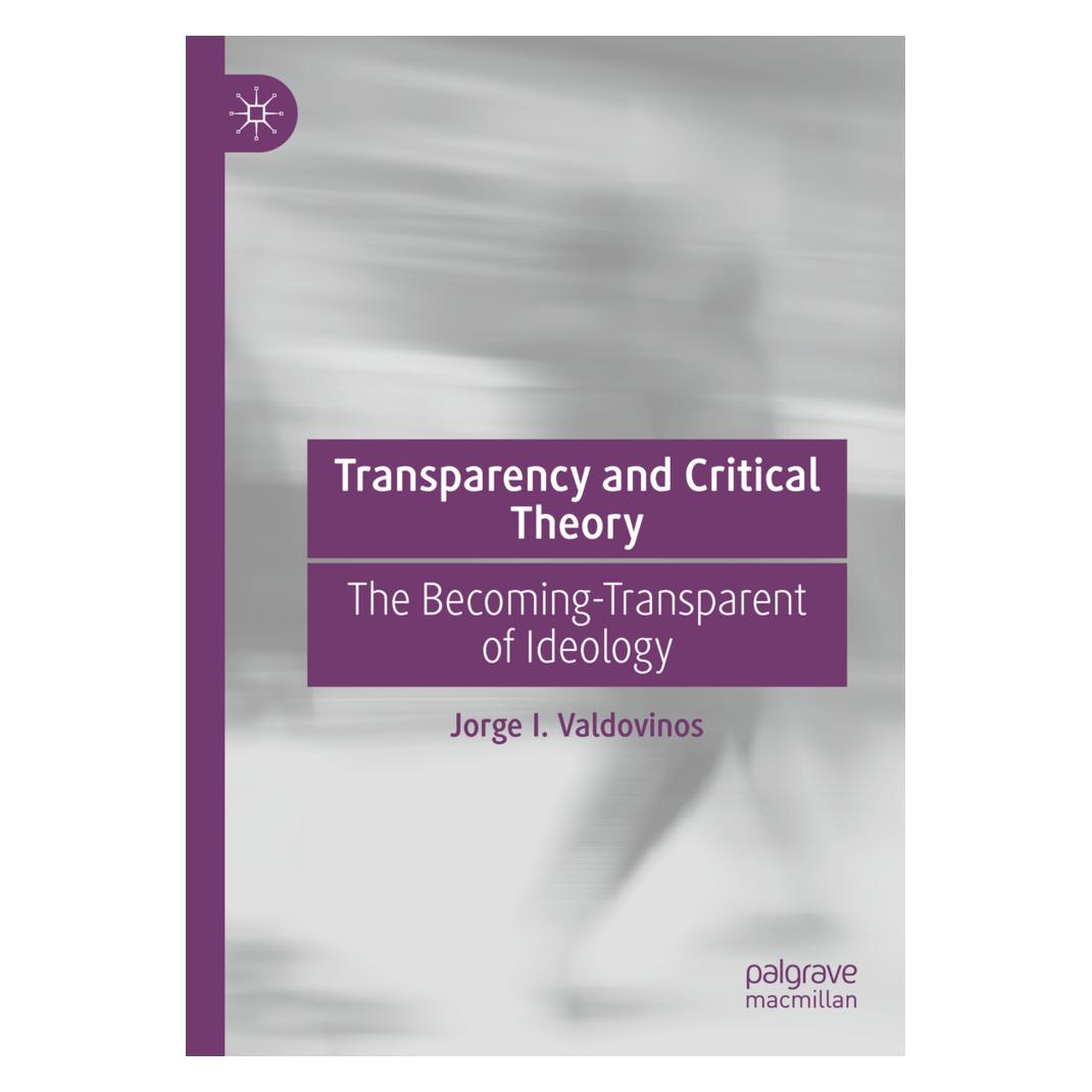 Springer Transparency and Critical Theory (Englisch, Softcover, Jorge I Valdovinos) (56934988)