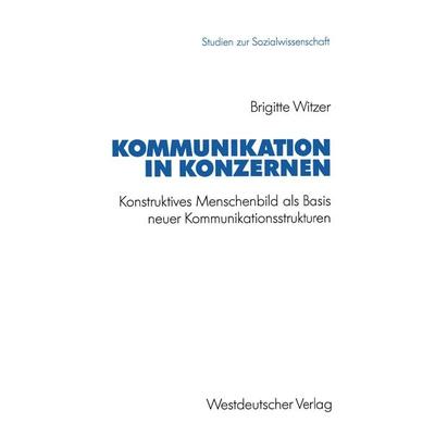 Kommunikation in Konzernen, Taschenbuch von Brigitte Witzer, VS Verlag für Sozialwissenschaften, 978-3-531-12363-9