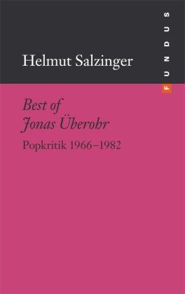 Helmut Salzinger - Fundus-Bücher, Bd. 187: Best of Jonas Überohr Popkritik 1966 - 1982 - Preis vom 09.10.2026 07:28:09 h