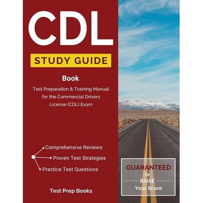 CDL Study Guide Book, Taschenbuch von CDL Test Prep Team, Windham Press, 978-1-62845-365-2