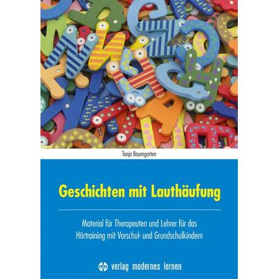 Geschichten mit Lauthäufung, Taschenbuch von Tanja Baumgarten, Modernes lernen, 978-3-8080-0764-8