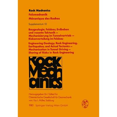 Baugeologie, Felsbau, Erdbeben und rezente Tektonik — Mechanisierung im Tunnelvortrieb — Riskenverteilung im Felsbau / Engineering Geology, Rock