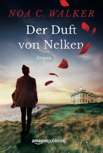 Walker, Noa C. - Der Duft von Nelken - Preis vom 02.10.2026 23:42:20 h