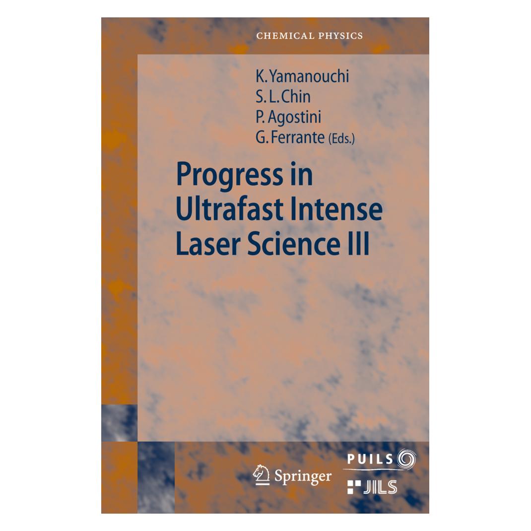 Springer Progress in Ultrafast Intense Laser Science III (Englisch, Softcover, Gaetano Ferrante, Pierre Agostini, See Leang Chin) (55375627)