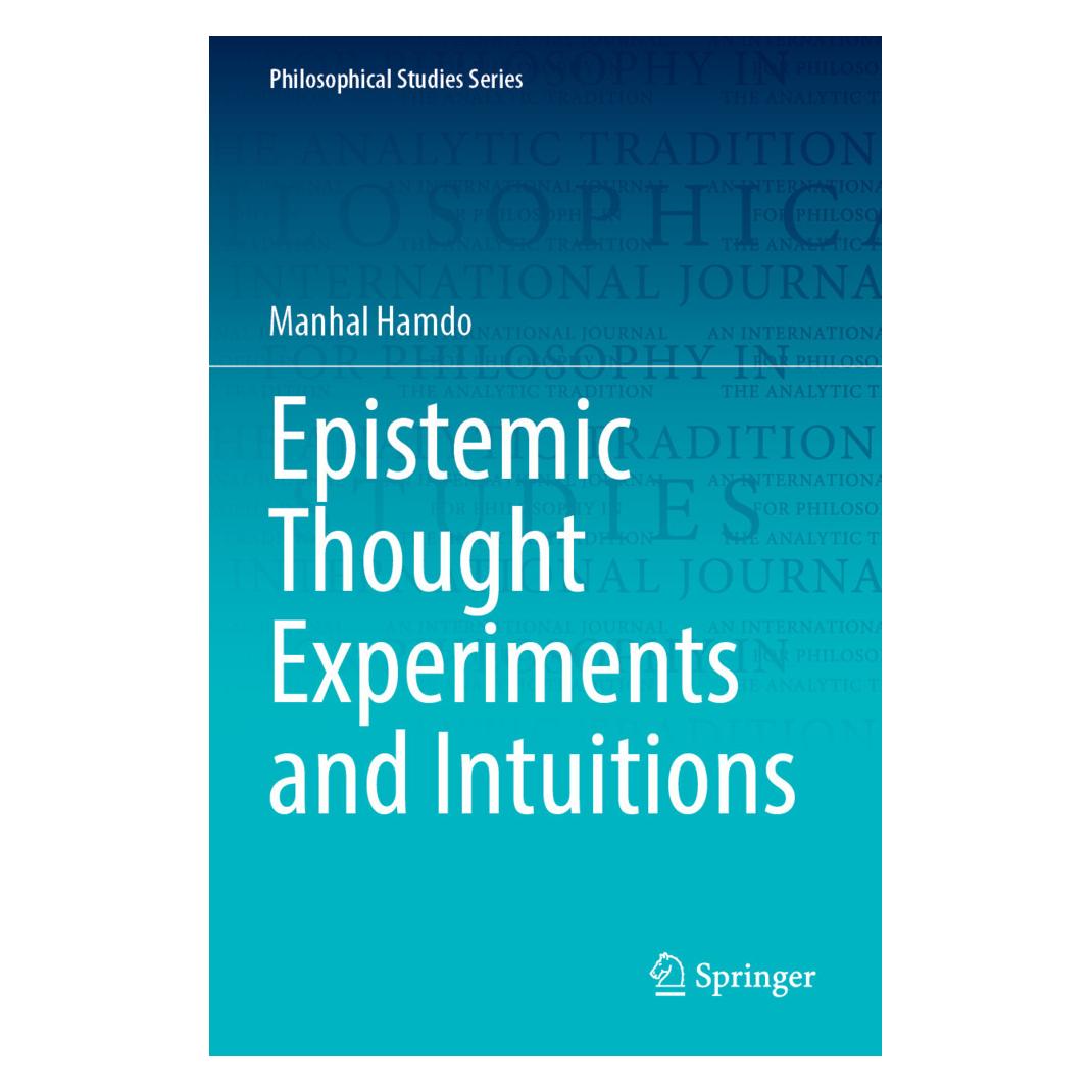 Springer Epistemic Thought Experiments and Intuitions (Englisch, Softcover, Manhal Hamdo) (57093214)