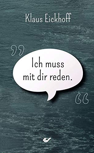 Klaus Eickhoff - Ich muss mit dir reden - Preis vom 14.10.2026 23:07:16 h