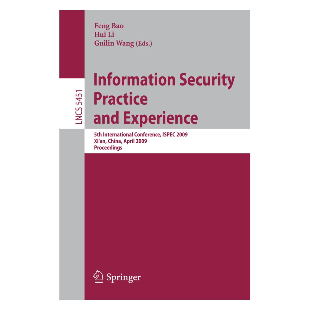Springer Information Security Practice and Experience (Englisch, Softcover, Feng Bao, Guilin Wang, Hui Li) (55206456)