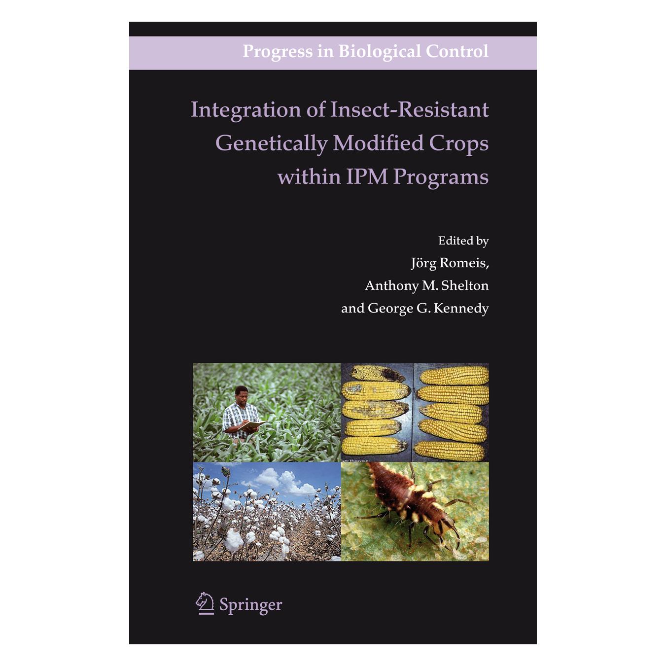 Springer Integration of Insect-Resistant Genetically Modified Crops within IPM Programs (Englisch, Softcover, Anthony M. Shelton, George Kennedy, Jörg Romeis) (55392538)